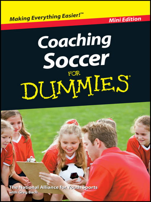 Title details for Coaching Soccer For Dummies by Greg Bach - Available